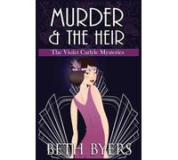 Beth Byers Murder & The Heir (Tascabile)