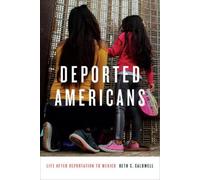 Beth C. Caldwell Deported Americans (Tascabile)