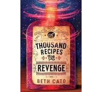Beth Cato A Thousand Recipes for Revenge (Tascabile) Chefs of the Five Gods