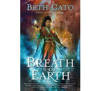 Beth Cato Breath of Earth (Tascabile) Blood of Earth