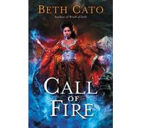 Beth Cato Call of Fire (Tascabile) Blood of Earth
