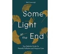 Beth Cavenaugh Some Light at the End (Tascabile)