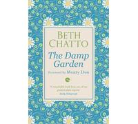 Beth Chatto The Damp Garden (Tascabile)