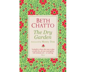 Beth Chatto The Dry Garden (Tascabile)