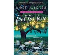 Beth Ciotta Fool for Love (Tascabile)