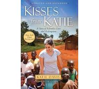 Beth Clark Katie Davis Kisses from Katie (Tascabile)