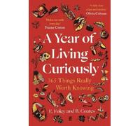 Beth Coates Elizabeth Foley A Year of Living Curiously (Tascabile)