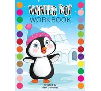 Beth Costanzo Dot Markers WINTER Activity Workbook for ages 2-5 (Tascabile)