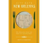 Beth D’Addono City Eats: New Orleans (Copertina rigida) City Eats