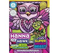Beth Davis Hanna the Hawk Is a Super Unique Beast (Copertina rigida)