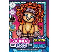Beth Davis Lacinda the Lion Is a Super Unique Beast (Copertina rigida)