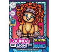 Beth Davis Lacinda the Lion Is a Super Unique Beast (Copertina rigida)
