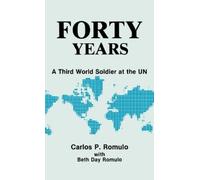 Beth Day Romulo Forty Years (Copertina rigida)