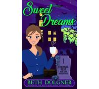 Beth Dolgner Sweet Dreams (Tascabile)
