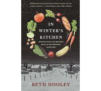 Beth Dooley In Winter's Kitchen (Tascabile)
