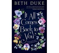 Beth Duke It All Comes Back to You (Tascabile)