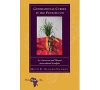 Beth E. Elness-Hanson Generational Curses in the Pentateuch (Copertina rigida)