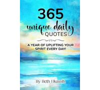 Beth Elkassih 365 Unique Daily Quotes (Tascabile)