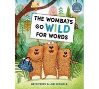 Beth Ferry Lori Nichols The Wombats Go Wild for Words (Copertina rigida)