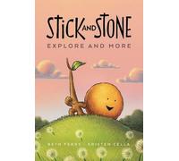 Beth Ferry Stick and Stone Explore and More Graphic Novel (Copertina rigida)