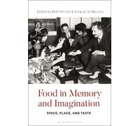 Beth Forrest Food in Memory and Imagination (Tascabile)