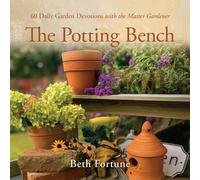 Beth Fortune The Potting Bench (Tascabile)