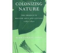Beth Fowkes Tobin Colonizing Nature (Copertina rigida)