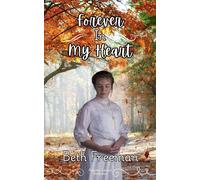Beth Freeman Forever In My Heart: 1 (Autumn Leaves) (Tascabile)