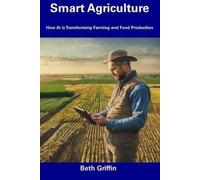 Beth Griffin Smart Agriculture (Tascabile)