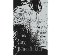 The City Beneath Her
