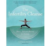 Beth Heller Tami Quinn The Infertility Cleanse (Tascabile)
