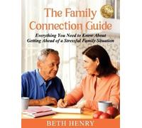 Beth Henry The Family Connection Guide (Tascabile)