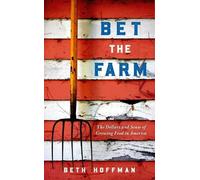 Beth Hoffman Bet the Farm (Copertina rigida)