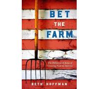 Beth Hoffman Bet the Farm (Tascabile)