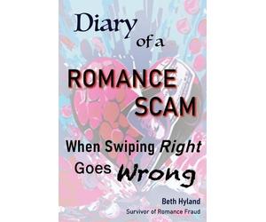 Beth Hyland Diary of a Romance Scam (Tascabile)