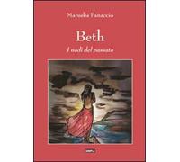 Beth. I nodi del passato