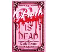 Beth is dead. Ediz. italiana