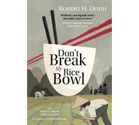 Beth Jackson Patricia Rykiel Robert H. Don't Break My Rice (Copertina rigida)