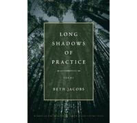Beth Jacobs Long Shadow of Practice (Tascabile)