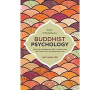 Beth Jacobs The Original Buddhist Psychology (Tascabile)