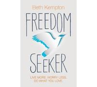 Beth Kempton Freedom Seeker (Tascabile)