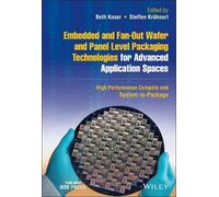 Beth Keser Embedded and Fan-Out Wafer and Panel Level Packagi (Copertina rigida)