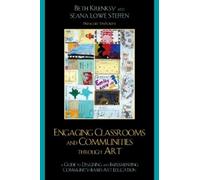 Beth Krensky Seana Lowe S Engaging Classrooms and Communities throu (Tascabile)