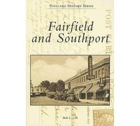Beth L. Love Fairfield and Southport in Vintage Postcards (Tascabile)