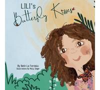 Beth La Farciola Lili's Butterfly Kisses (Copertina rigida)