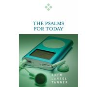 Beth LaNeel Tanner The Psalms for Today (Tascabile) For Today