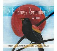Beth Lazzazero Mack A Kindness Remembered (Copertina rigida)