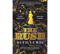 Beth Lewis The Rush (Copertina rigida)