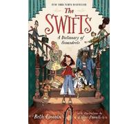 Beth Lincoln The Swifts: A Dictionary of Scoundrels (Copertina rigida)