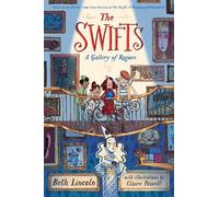 Beth Lincoln The Swifts: A Gallery of Rogues (Copertina rigida)